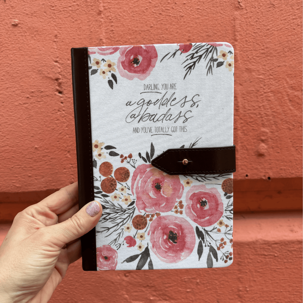 Darling You Are a Goddess Strap Journal | Women’s  Inspirational Motivational Notebook