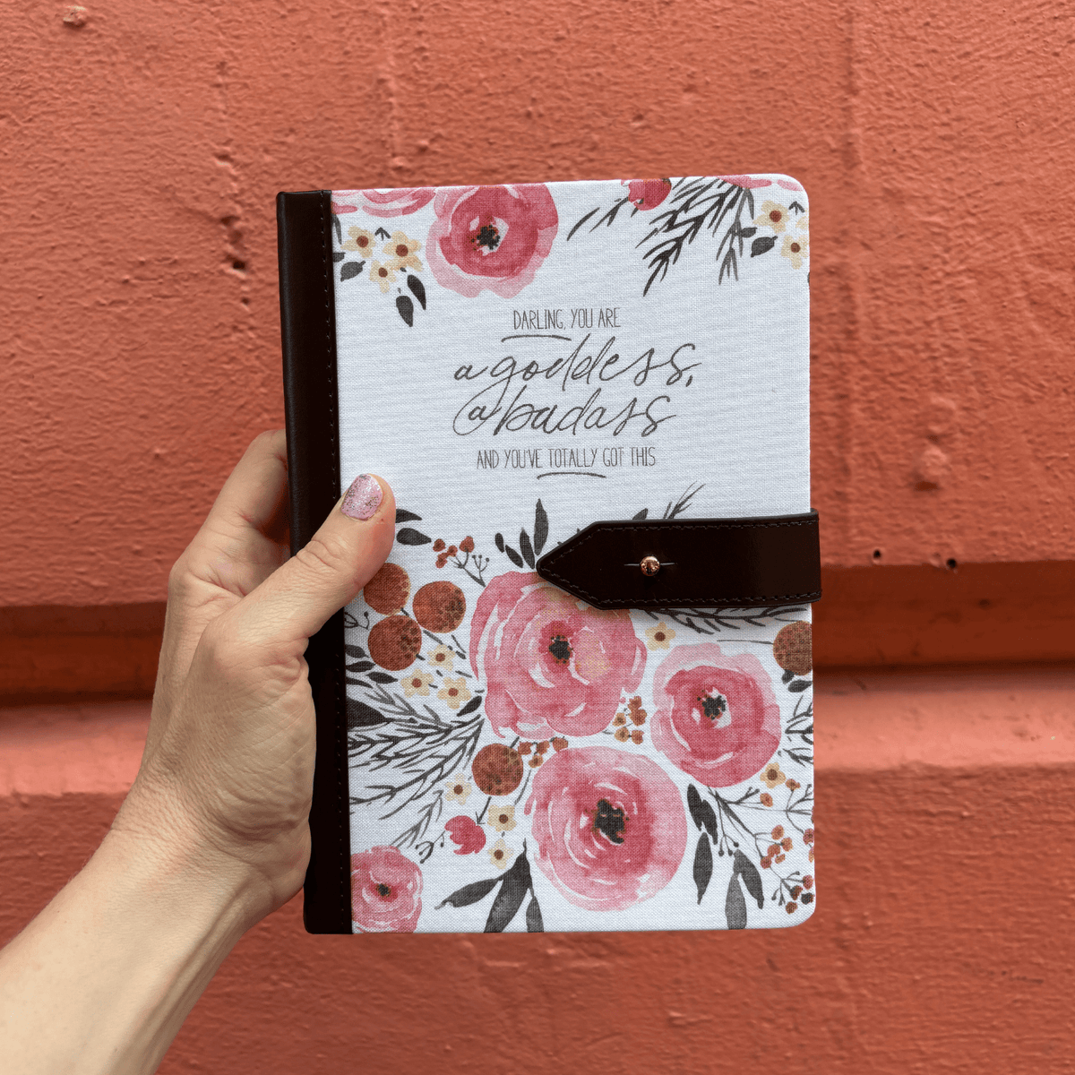 Darling You Are a Goddess Strap Journal | Women’s  Inspirational Motivational Notebook